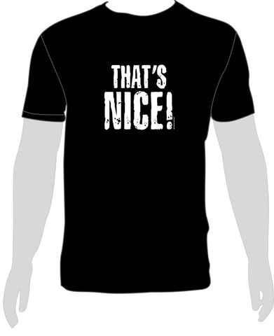 That's Nice!/Feck Off T-Shirt